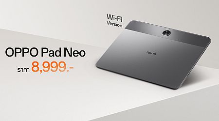 ออปโป้เตรียมวางจำหน่าย OPPO Pad Neo WiFi Version ในราคาเพียง 8,999 บาท