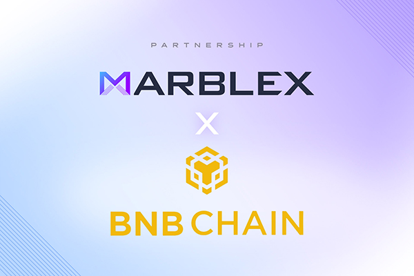 MARBLEX เริ่มต้นระบบนิเวศบน BNB Chain