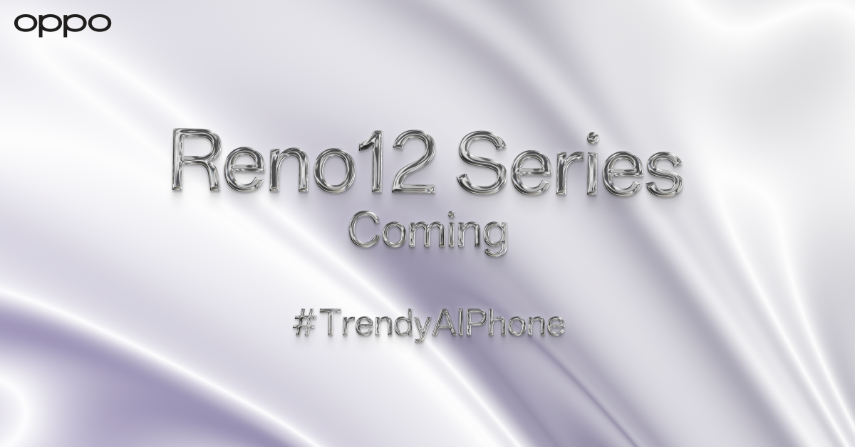 OPPO AI Phone เครื่องแรก จะมาใน OPPO Reno12 Series 5G สมาร์ตโฟนมาพร้อม AI ถ่ายรูปคนอย่างโปร